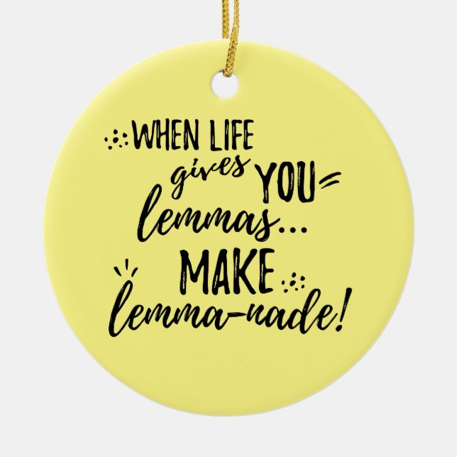 Lemma (Lemonade) Mathematics Linguistics Spaß Keramikornament (Vorne)