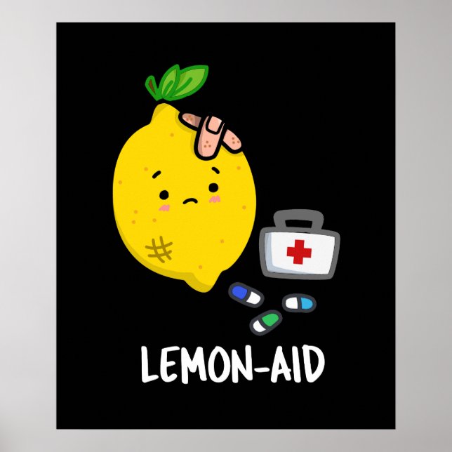 Lemon aid Funny First Aid Lemon Pun Dark BG Poster (Vorne)