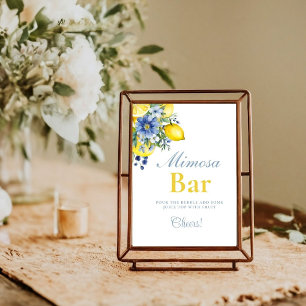 Lemon Blue Floral Citrus Mimosa Bar Sign Poster