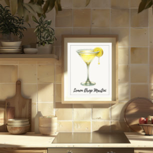 Lemon Drop Martini Fresh Citrus Cocktail Poster