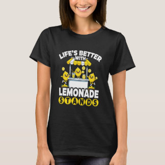 Lemonade & Lemon Juice, Life is Better with Lemona T-Shirt