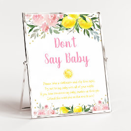 Lemonade Pink Floral Say Baby Game nicht Poster