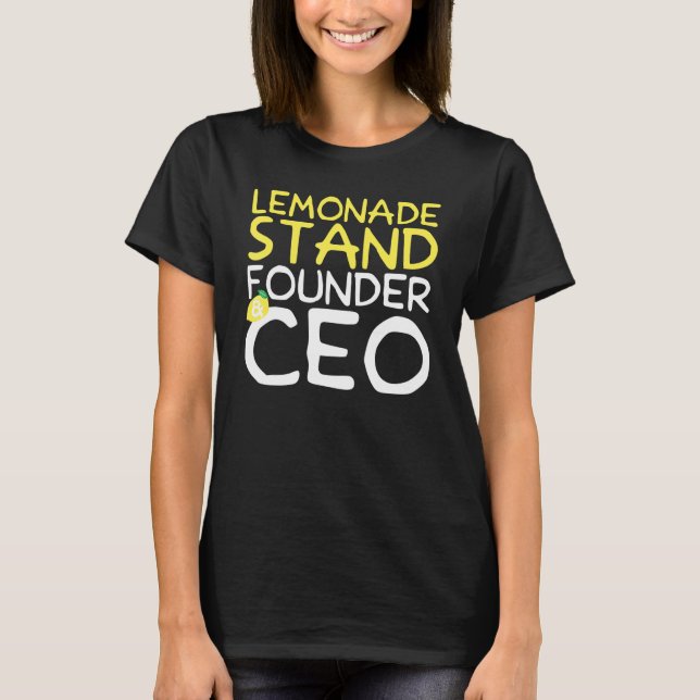 Lemonade Stand Founder & Ceo T-Shirt (Vorderseite)