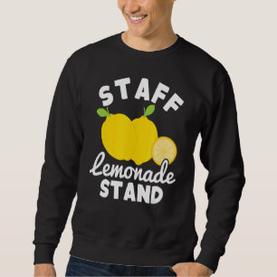Lemonade Stand Ice Lemon Juice Lemonade Stan Sweatshirt