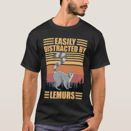 Lemurenliebhaber leicht von Lemuren abgelenkt T-Shirt