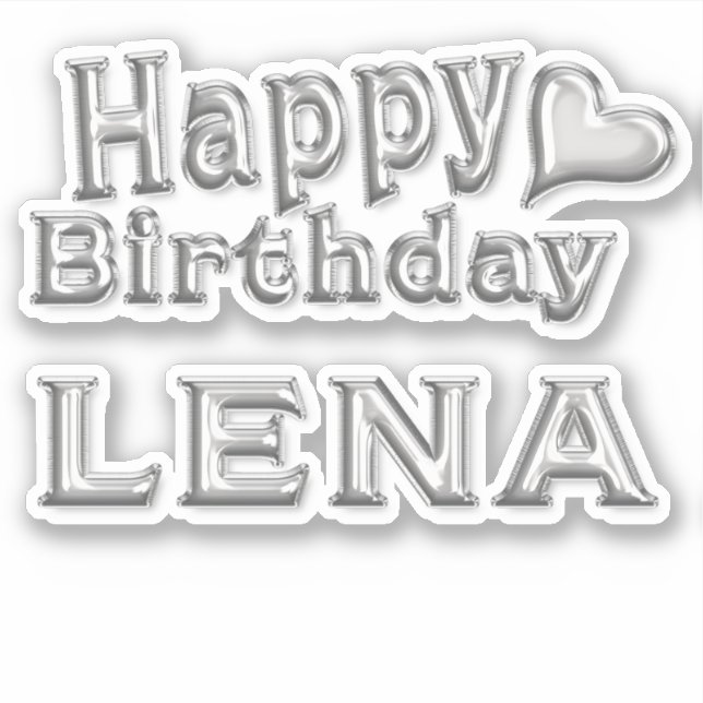 Lena Happy Birthday silver Aufkleber Sticker (Vorderseite)