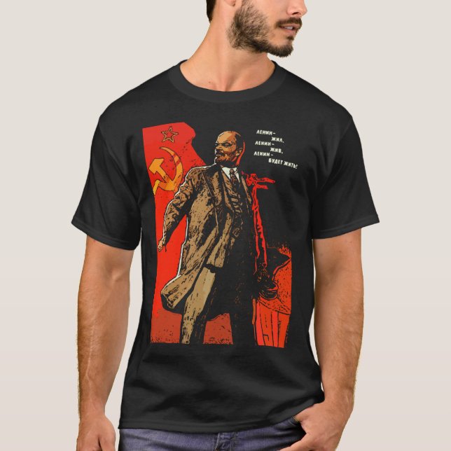 Lenin lebte, Lenin lebt, Lenin wird ewig leben! T-Shirt (Vorderseite)