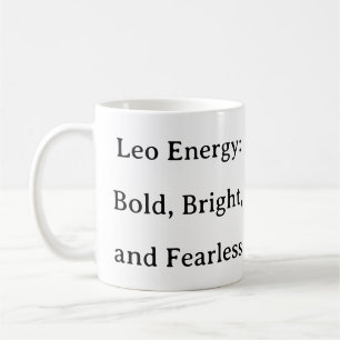 Leo Energy Bold Bright Fearless Zodiac Tasse
