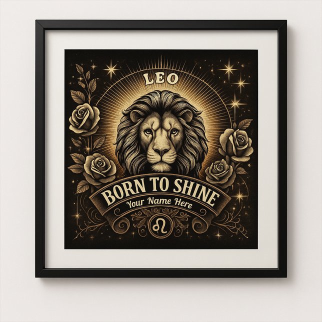 Leo "Geboren zu Shine" Glossy Poster (Von Creator hochgeladen)