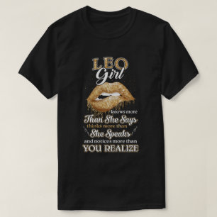 Leo Girl weiß mehr als sie sagt Juli August Birt T-Shirt