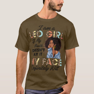 Leo Girl, wenn mein Mund nicht sagt, dass mein Ges T-Shirt