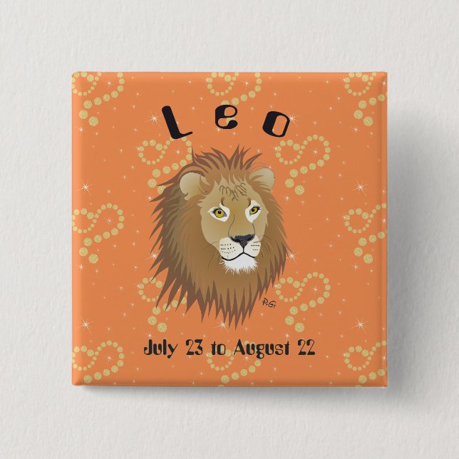 Leo July 23 to August 22 Button (Vorderseite)