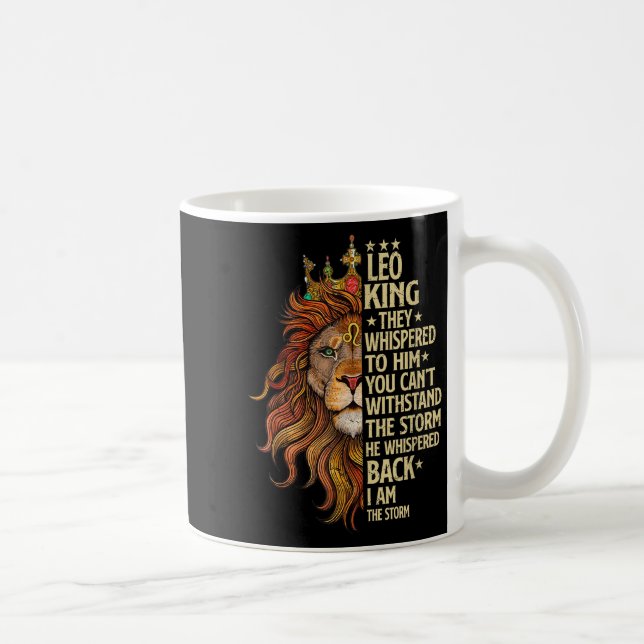 Leo King They Whispered To Him You Cant With Stand Kaffeetasse (Rechts)