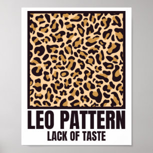 Leo Muster Bad Taste Fashion Victim Poster