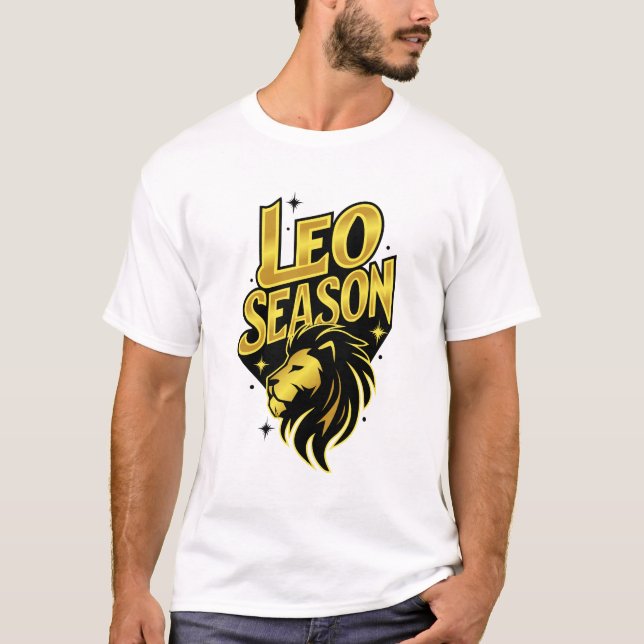 Leo Season Astrologie Pride Zodiac Lion T-Shirt (Vorderseite)
