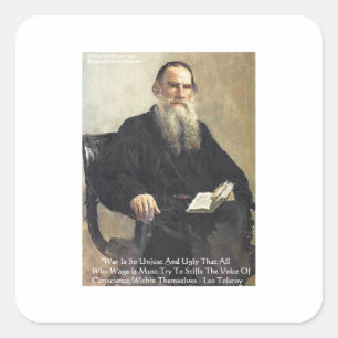 Leo Tolstoi "Krieg ist ungerecht" Weisheitszitate- Quadratischer Aufkleber