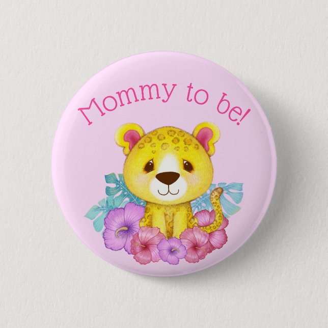Leopard Baby Shower Mommy zu sein Button (Vorderseite)