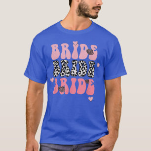 Leopard Bride Brautparty Bride zu Bacheloret T-Shirt