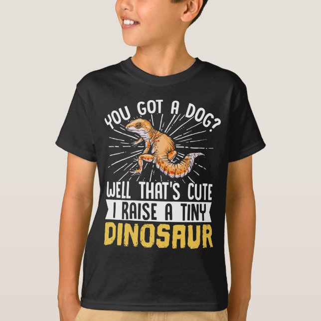 Leopard Gecko Got du einen Hund? Nun, das ist Nied T-Shirt (Vorderseite)