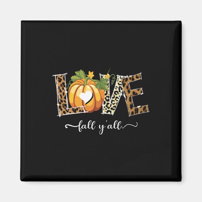 Leopard Liebe Fall Y'all Pumpkin 1 Magnet (Vorne)