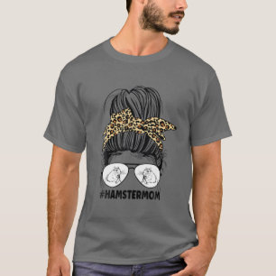 Leopard Messy Hair Bun Hamster Mama für Mutter D T-Shirt
