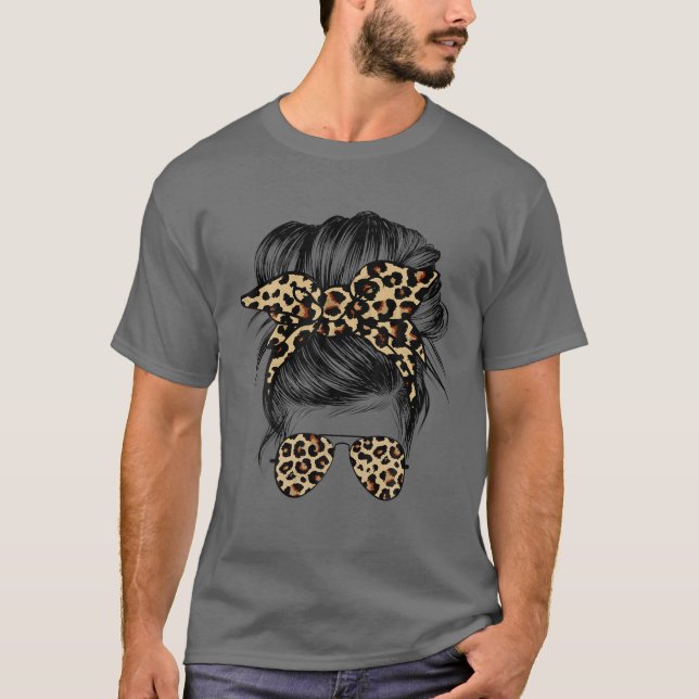 Leopard Mom Messy Bun Hair Sunglasses Headband Wom T-Shirt (Vorderseite)