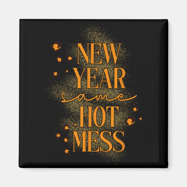 Leopard New Year Same Hot Mess New Year's Eve Reso Magnet (Vorne)