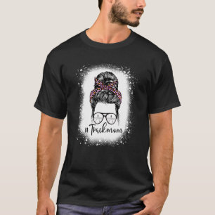 Leopard Pink Track Mama Life Messing Bun Mot T-Shirt