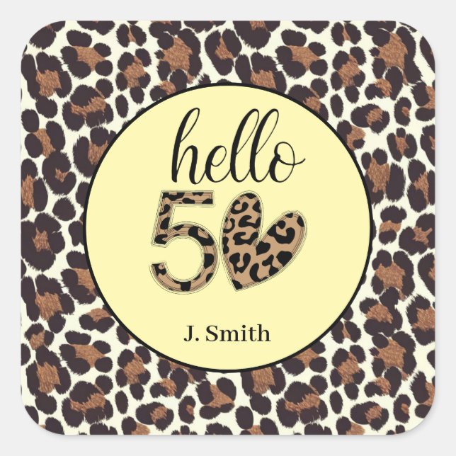 Leopard Print 50. Geburtstag Quadratischer Aufkleber (Vorderseite)