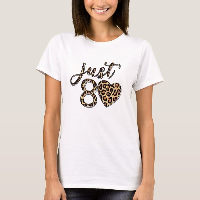 Leopard Print 80. Geburtstag T - Shirt (Vorderseite)