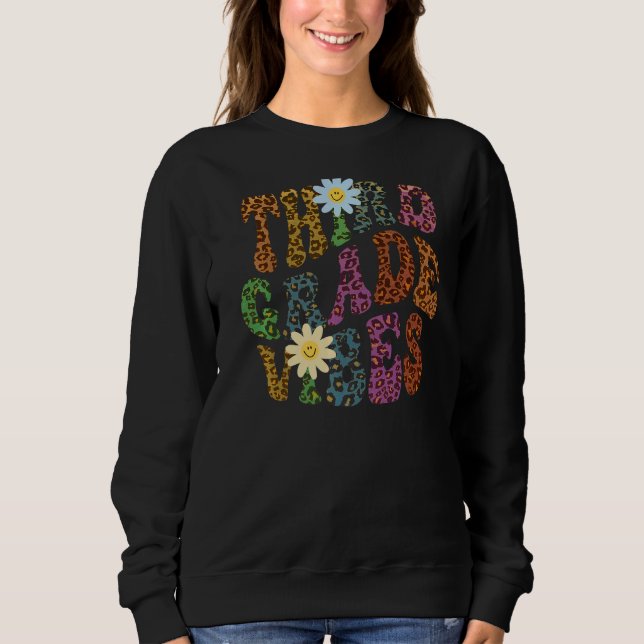 Leopard Print DRITTER GRADE VIBES Lehrer Friedens- Sweatshirt (Vorderseite)