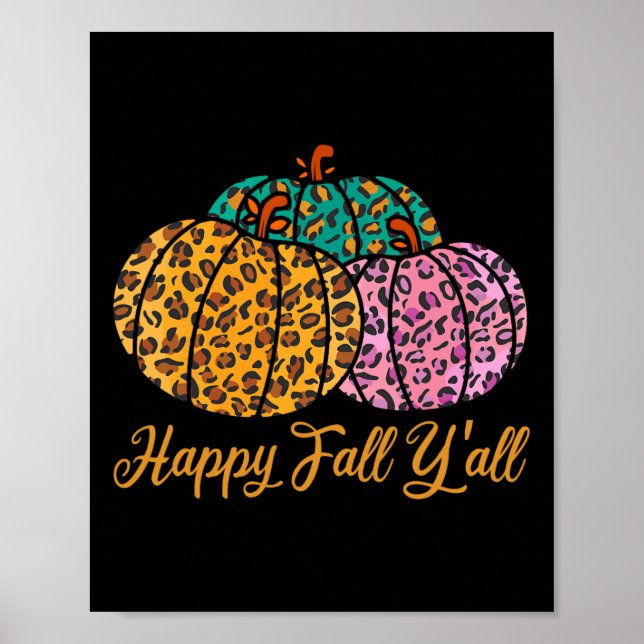 Leopard Pumpkin glücklich Fall Yall Herbst Pumpkin Poster (Vorne)