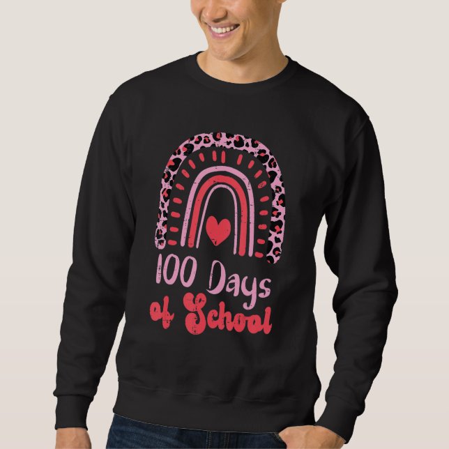 Leopard Rainbow 100 Days Of School 100th Day Teach Sweatshirt (Vorderseite)