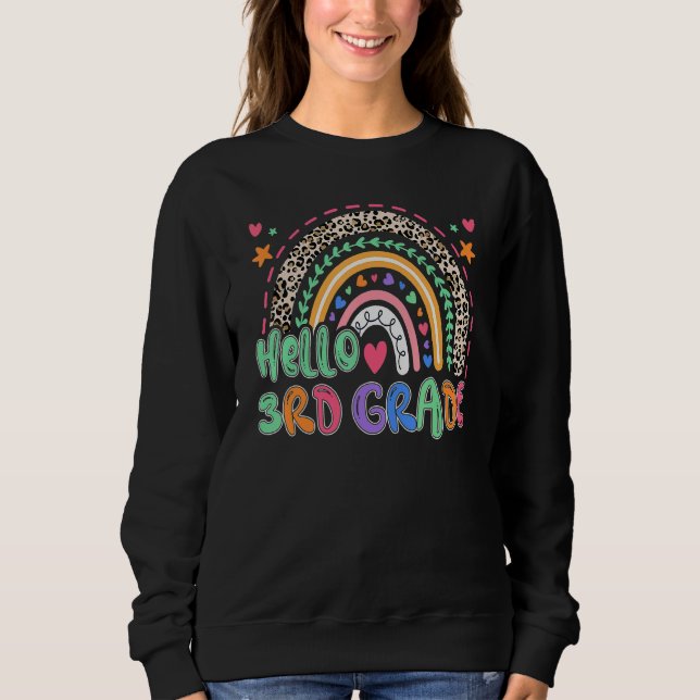 Leopard Rainbow Hello 3rd Grade Teacher  Back To S Sweatshirt (Vorderseite)