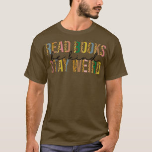 Leopard Read Books are kind Bleibe komisches Buch  T-Shirt