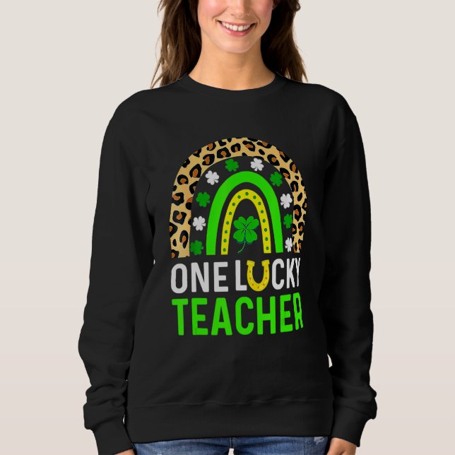 Leopard Shamrock One Lucky Teacher St Patrick's Da Sweatshirt (Vorderseite)