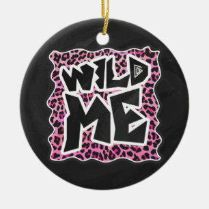 Leopard Wilde Me Schwarz und Hot Pink Design Keramikornament