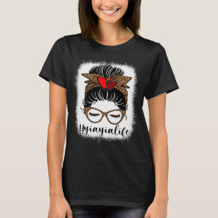 Leopard Yiayia Life Bleaches Messy Bun Mother s Da T-Shirt