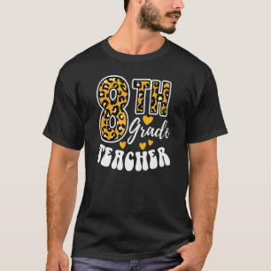 Leopardendruck Lehrer der achten Klasse 8. Klasse  T-Shirt
