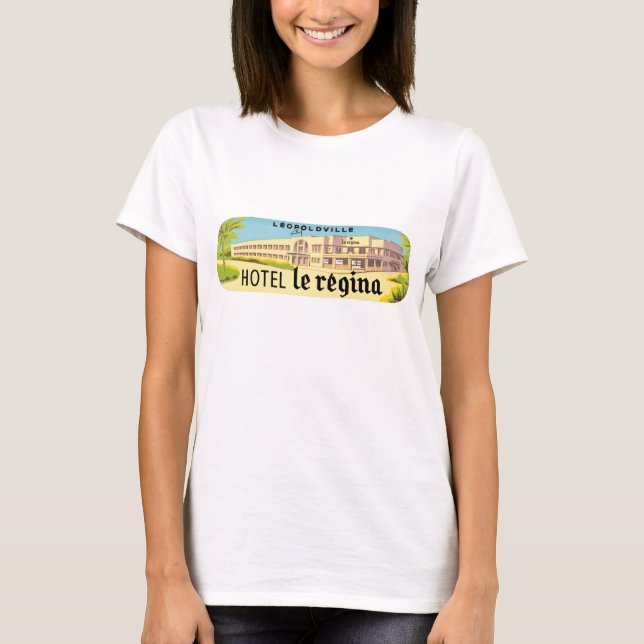 Leopoldville Hotel Le Regina T-Shirt (Vorderseite)
