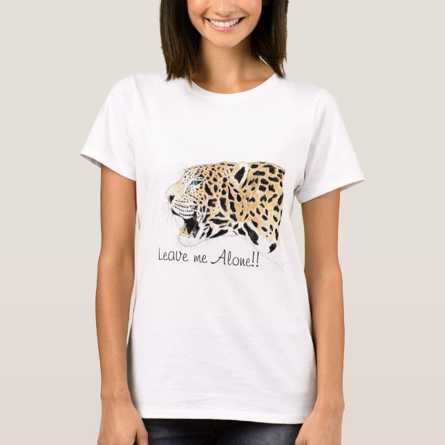 Lepord Laisse-moi tranquille ! ! T-shirt (Devant)