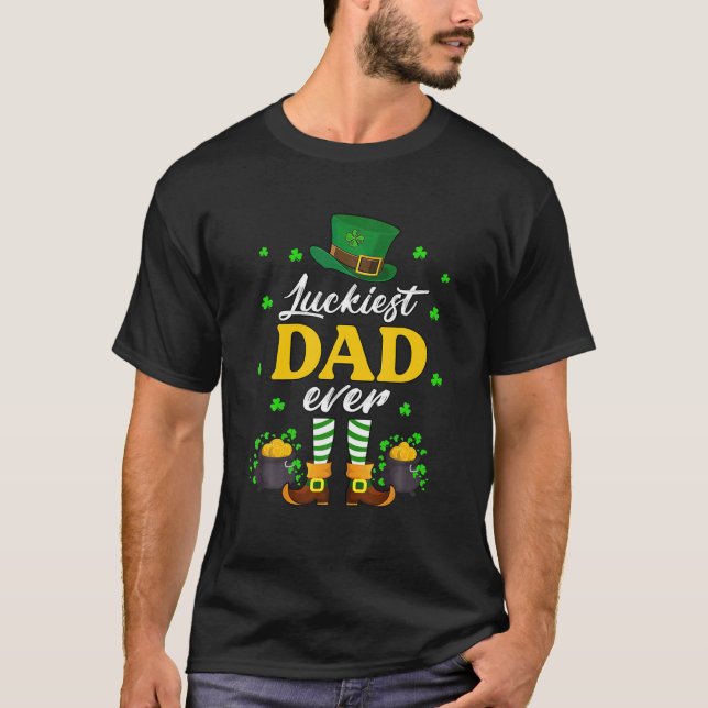 Leprechaun Kleeblatt Luckiest Vater Ever Irish Sai T-Shirt (Vorderseite)