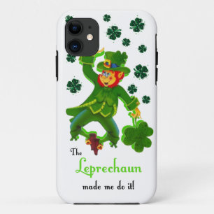 Leprechaun Made Me iPhone Case