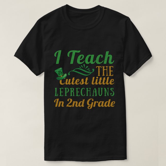 Leprechauns Teach Saint Patricks T-Shirt (Design vorne)