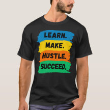 Lernen, Make, Hustle, Erfolg, motivierend Slogan