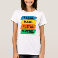 Lernen, Make, Hustle, Erfolg, motivierend Slogan