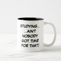 Lernen... Niemand Got Zeit für diese Tasse