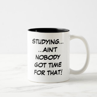 Lernen... Niemand Got Zeit für diese Tasse