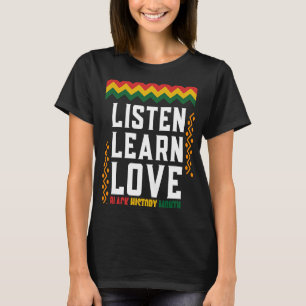 Lernen Sie Liebe Black History Mont African Amer k T-Shirt