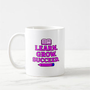 Lernen Sie. Wachsen. Erfolg. Motivierend Kaffeetasse